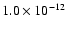 $1.0\times10^{-12}$