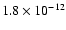 $1.8\times10^{-12}$