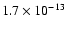 $1.7\times10^{-13}$