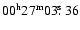 $00^{\rm h}27^{\rm m}03\hbox{$.\!\!^{\rm s}$ }36$