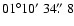 $01\degr10\hbox{$^\prime$ }34\hbox{$.\!\!^{\prime\prime}$ }8$