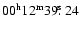 $00^{\rm h}12^{\rm m}39\hbox{$.\!\!^{\rm s}$ }24$