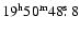 $19^{\rm h}50^{\rm m}48\hbox{$.\!\!^{\rm s}$ }8$