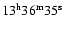 $13^{\rm h}36^{\rm m}35^{\rm s}$