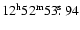 $12^{\rm h}52^{\rm m}53\hbox{$.\!\!^{\rm s}$ }94$