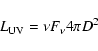 \begin{displaymath}L_{\rm UV}=\nu F_\nu 4\pi D^2
\end{displaymath}