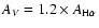 $A_{V} = 1.2 \times A_{\rm H\alpha}$