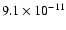 $9.1\times10^{-11}$