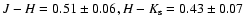 $J-H=0.51\pm 0.06, H-K_{\rm s}=0.43\pm 0.07$