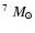 $^{7}~M_{\odot}$