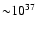 ${\sim}10^{37}$