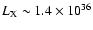 $L_{\rm X}\sim 1.4 \times 10^{36}$