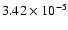 $3.42 \times 10^{-5}$