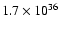 $1.7 \times10^{36}$