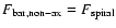 $F_{{\rm bar,non-ax}}=F_{\rm spiral}$