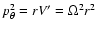 $ p_\theta^2=rV'=\Omega^2r^2$