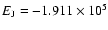 $E_{\rm J}=-1.911\times 10^5$