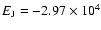 $E_{\rm J}=-2.97\times 10^4$