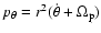 $p_\theta=r^2(\dot{\theta}+\Omega_{\rm p})$