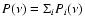 $P(\nu)= \Sigma_i P_i(\nu)$