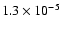$1.3 \times 10^{-5}$