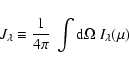 \begin{displaymath}J_\lambda \equiv {1 \over {4 \pi}} ~ \int {\rm d} \Omega ~ I_\lambda(\mu)
\end{displaymath}