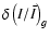 $\delta \left ( I / \bar{I} \right )_g$