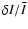 $\delta I/\bar{I}$