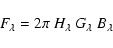 \begin{displaymath}F_\lambda = 2 \pi ~ H_\lambda ~ G_\lambda ~ {B}_\lambda
\end{displaymath}