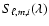 $S_{\ell,m,i}(\lambda)$