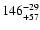 $\rm 146^{-29}_{+57}$