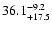 $\rm 36.1^{-9.2}_{+17.5}$