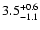 $\rm 3.5^{+0.6}_{-1.1}$