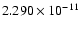 $2.290\times 10^{-11}$