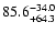 $\rm 85.6^{-34.0}_{+64.3}$