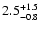 $\rm 2.5^{+1.5}_{-0.8}$