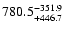 $\rm 780.5^{-351.9}_{+446.7}$