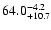 $\rm 64.0^{-4.2}_{+10.7}$