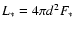 $L_* = 4\pi d^2 F_*$