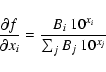 \begin{displaymath}\frac{\partial f}{\partial x_i}=\frac{B_i~10^{x_i}}{\sum_j B_j~10^{x_j}}
\end{displaymath}