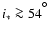 $i_{\ast} \ga 54^{\hbox{$^\circ$ }}$