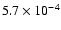 $5.7\times 10^{-4}$