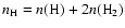 $n_{\rm H}=n(\textrm {H})+2n(\textrm {H}_2)$