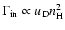 $\Gamma_{\rm in} \propto u_{\rm D} n_{\rm H}^{2}$