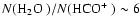 $N(\mbox{$\rm H_2O$ })/N({\mbox{$\rm HCO^+$ }}) \sim 6$