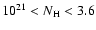 $10^{21} < N_{\rm H} < 3.6$