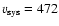 $v_{\rm
sys}=472$