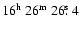 $16^{{\rm h}}~26^{{\rm m}}~26\hbox{$.\!\!^{\rm s}$ }4$
