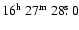 $16^{{\rm h}}~27^{{\rm m}}~28\hbox{$.\!\!^{\rm s}$ }0$