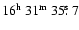 $16^{{\rm h}}~31^{{\rm m}}~35\hbox{$.\!\!^{\rm s}$ }7$